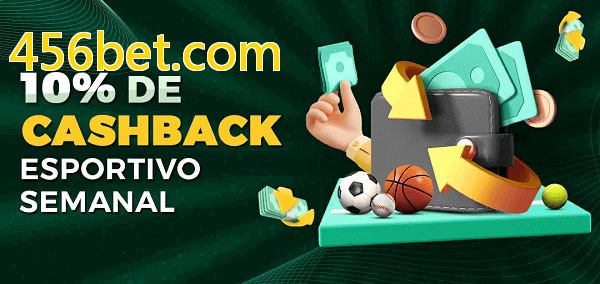 10% de bônus de cashback na 456bet.com